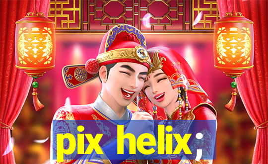 pix helix;